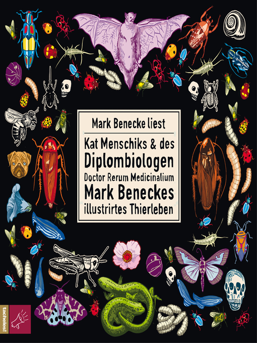 Titeldetails für Kat Menschiks und des Diplom-Biologen Doctor Rerum Medicinalium Mark Beneckes Illustrirtes Thierleben nach Mark Benecke - Verfügbar